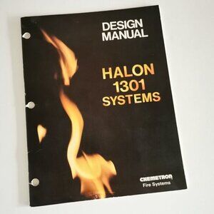 Chemetron Halon 1301 Fire Systems Design Manual 1978 Montreal Protocol Banned